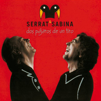 Serrat & Sabina - Dos pajaros de un tiro (CD 2)