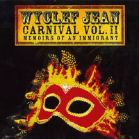 Wyclef Jean - Carnival Vol. Ii... Memoirs Of An Immigrant (Deluxe Edition) [Cd 1]