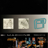B! Machine - Umbrella (Maxi-Single)