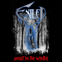 Exiled (USA) - Ghost in the Winter