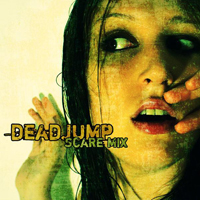 Deadjump - Scare-Mix