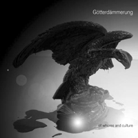 Goetterdaemmerung - Of Whores And Culture