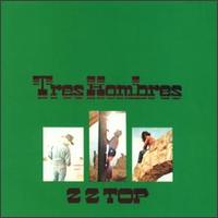 ZZ Top - Tres Hombres