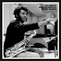 Anthony Braxton Quartet - The Complete Arista Recordings Of Anthony Braxton (CD 3)