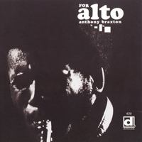 Anthony Braxton Quartet - For Alto