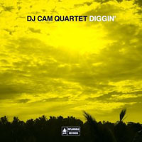 DJ Cam - DJ Cam Quartet - Diggin'