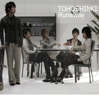 Tohoshinki - Runaway / My Girlfriend (Maxi-Single)