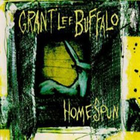 Grant Lee Buffalo - Homespun