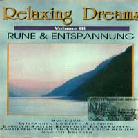 Relaxing Dreams - Vol. III - Rune & Endspannung