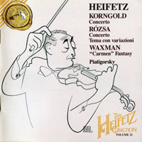 Jascha Heifetz - The Heifetz Collection, Vol.21 - Korngold, Rozsa, Waxman