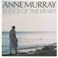 Anne Murray - Songs Of The Heart