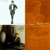 Anne Murray - Signature Series - Vol. 10 - Something To Talk About (1986) &  Harmony (1987)