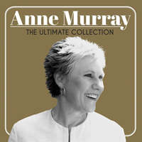 Anne Murray - The Ultimate Collection (Deluxe Edition) [CD 1]