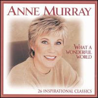 Anne Murray - What A Wonderful World