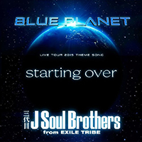 J Soul Brothers - Starting Over (Single)