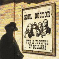 Soul Doctor - For A Fistful Of Dollars (Japan Release)