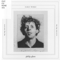 Philip Glass - Glass Box: A Nonesuch Retrospective (CD 1) - Early Works (1969.70)