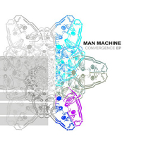 Man Machine - Convergence [EP]