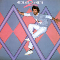 Michael W. Smith - Michael W. Smith 2