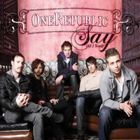 OneRepublic - Say (All I Need) (Maxi-Single)