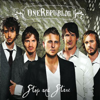 OneRepublic - Stop And Stare (Maxi-Single)