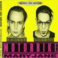 Sheep On Drugs - Motorbike Maryjane