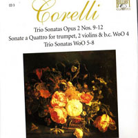 Arcangelo Corelli - Archangelo Corelli - Complete Works (CD 03:  Sonate da Camera a tre, op. II 9-12 + WoO)