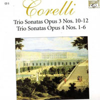 Arcangelo Corelli - Archangelo Corelli - Complete Works (CD 05:  Sonate da Chiesa a tre, op. III 10-12, op. IV 1-6)