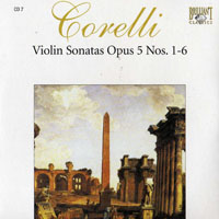 Arcangelo Corelli - Archangelo Corelli - Complete Works (CD 07:  Sonate a violino e violoncello o cimbalo, op. V 1-6)