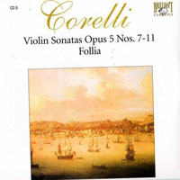 Arcangelo Corelli - Archangelo Corelli - Complete Works (CD 08:  Sonate a violino e violoncello o cimbalo, op. V 7-11, Follia)