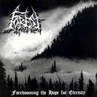 Forest (RUS) -     (Foredooming The Hope For Eternity)