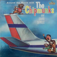Chipmunks - Around The World With The Chipmunks