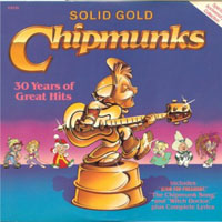 Chipmunks - Solid Gold Chipmunks: 30Th Anniversary Collection