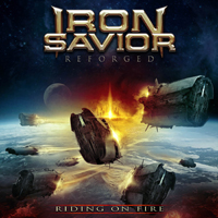 Iron Savior - Reforged - Riding On Fire (CD 1)