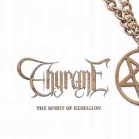 Thyrane - The Spirit of Rebellion