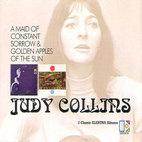 Judy Collins - A Maid Of Constant Sorrow, 1961 & Golden Apples Of The Sun, 1962