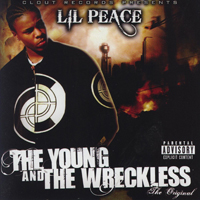 Lil Peace - The Young And The Wreckless