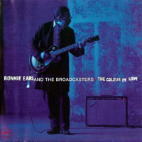 Ronnie Earl and the Broadcasters - The Colour of Love