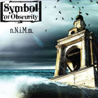 Symbol Of Obscurity - N.N.I.M.M (New Name In Metal Mythology)