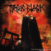 Tragic Black - The Decadent Requiem