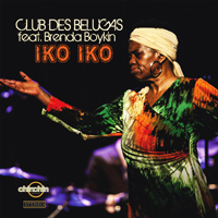 Club des Belugas - Iko Iko (Single)