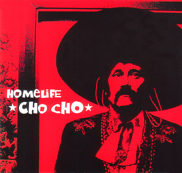 Homelife - Cho Cho