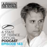 Armin van Buuren - A State Of Trance: Official Podcast 143 (2010-10-25)