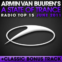 Armin van Buuren - A State of Trance: Radio Top 15 - June 2011 (CD 1)