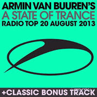 Armin van Buuren - A State of Trance: Radio Top 20 - August 2013 (CD 1)