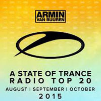 Armin van Buuren - A State of Trance: Radio Top 20 - August, September, October 2015