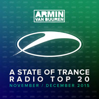 Armin van Buuren - A State Of Trance Radio Top 20: November And December 2015