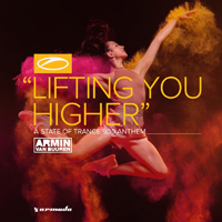 Armin van Buuren - Lifting You Higher (Remixes) [Ep]
