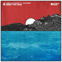 Armin van Buuren - Need You Now (feat. Jake Reese) (Single)