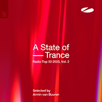 Armin van Buuren - A State of Trance Radio Top 50 2023, Vol. 2